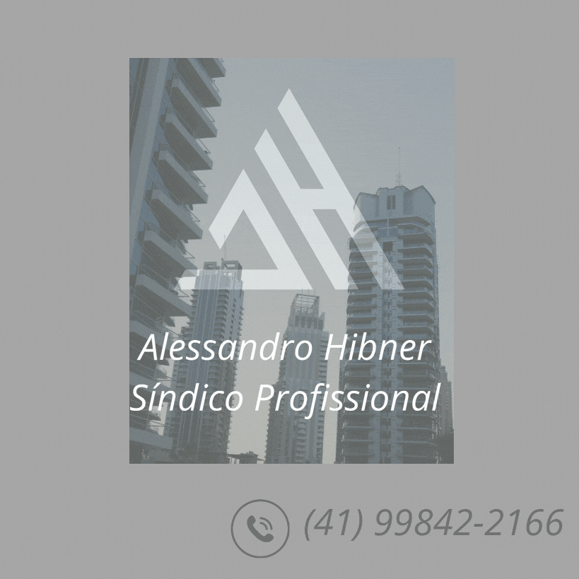 Trabalho de administração de condomínios por Alessandro Hibner Síndico 